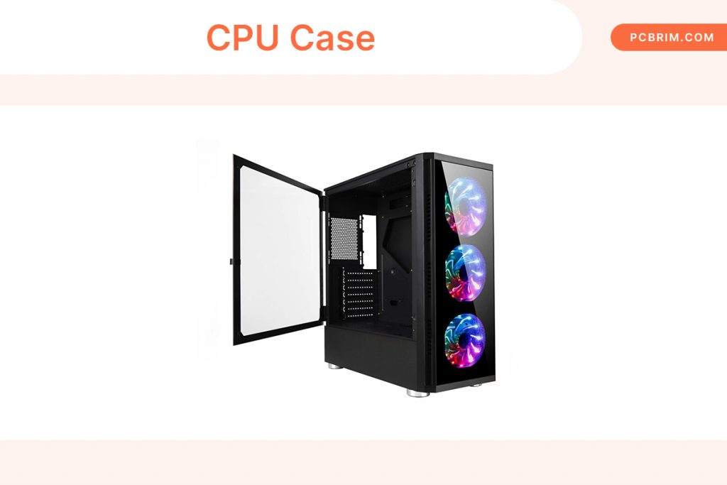 CPU Case