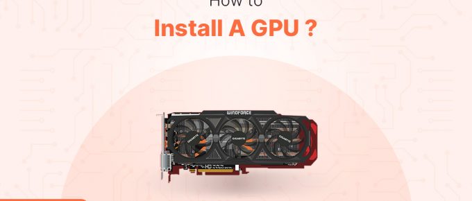 How to install GPU
