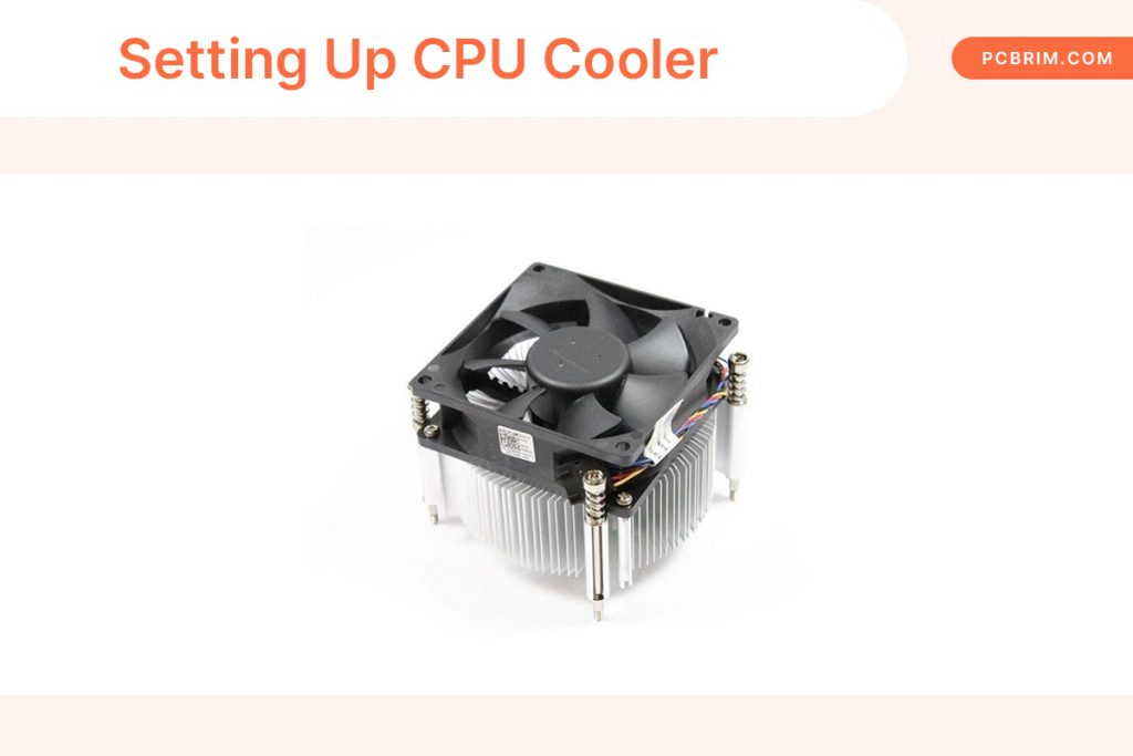 Installing a CPU Cooler