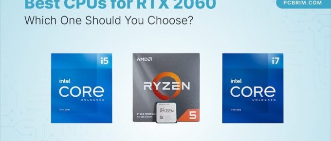 Best CPUs for RTX 2060