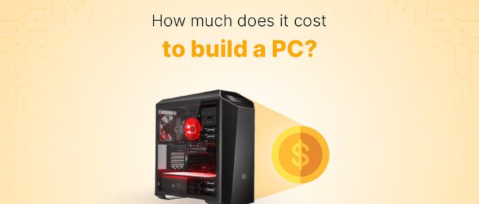 How much does it cost to build a PC?