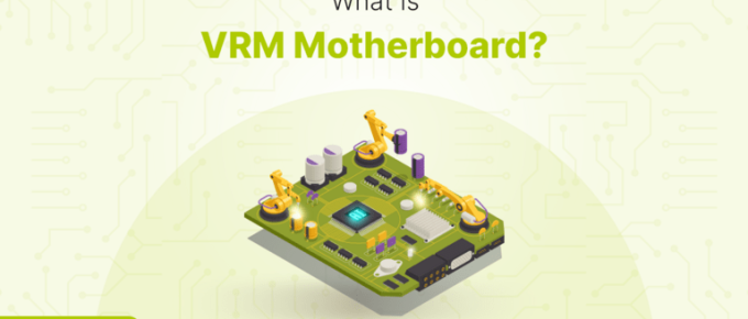 What is VRM Motherboard