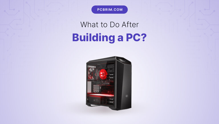 What to do After Building a PC