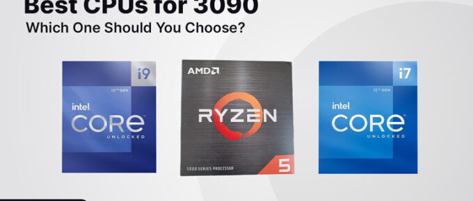 Best CPUs for 3090