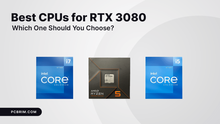 Best CPUs for RTX 3080