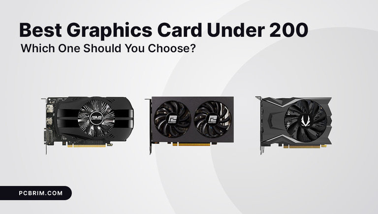 What is the best Graphics Card Under $200 in 2024?