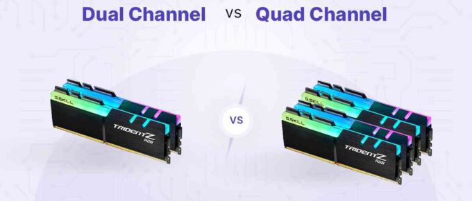 Dual Chaannel vs Quad Channel
