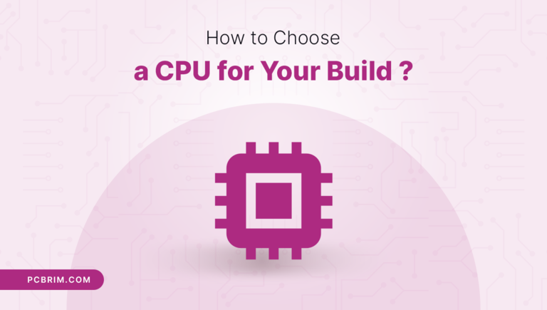 How to Choose a CPU for your Build