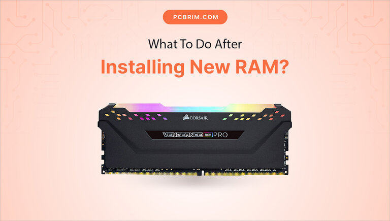 What To Do After Installing New RAM